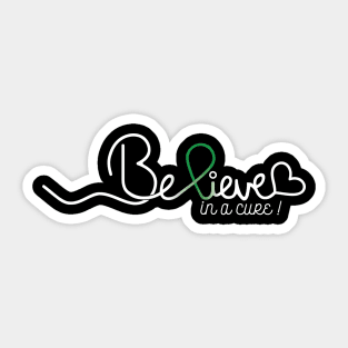 Believe- Adrenal Cancer Gifts Adrenal Cancer Awareness Sticker